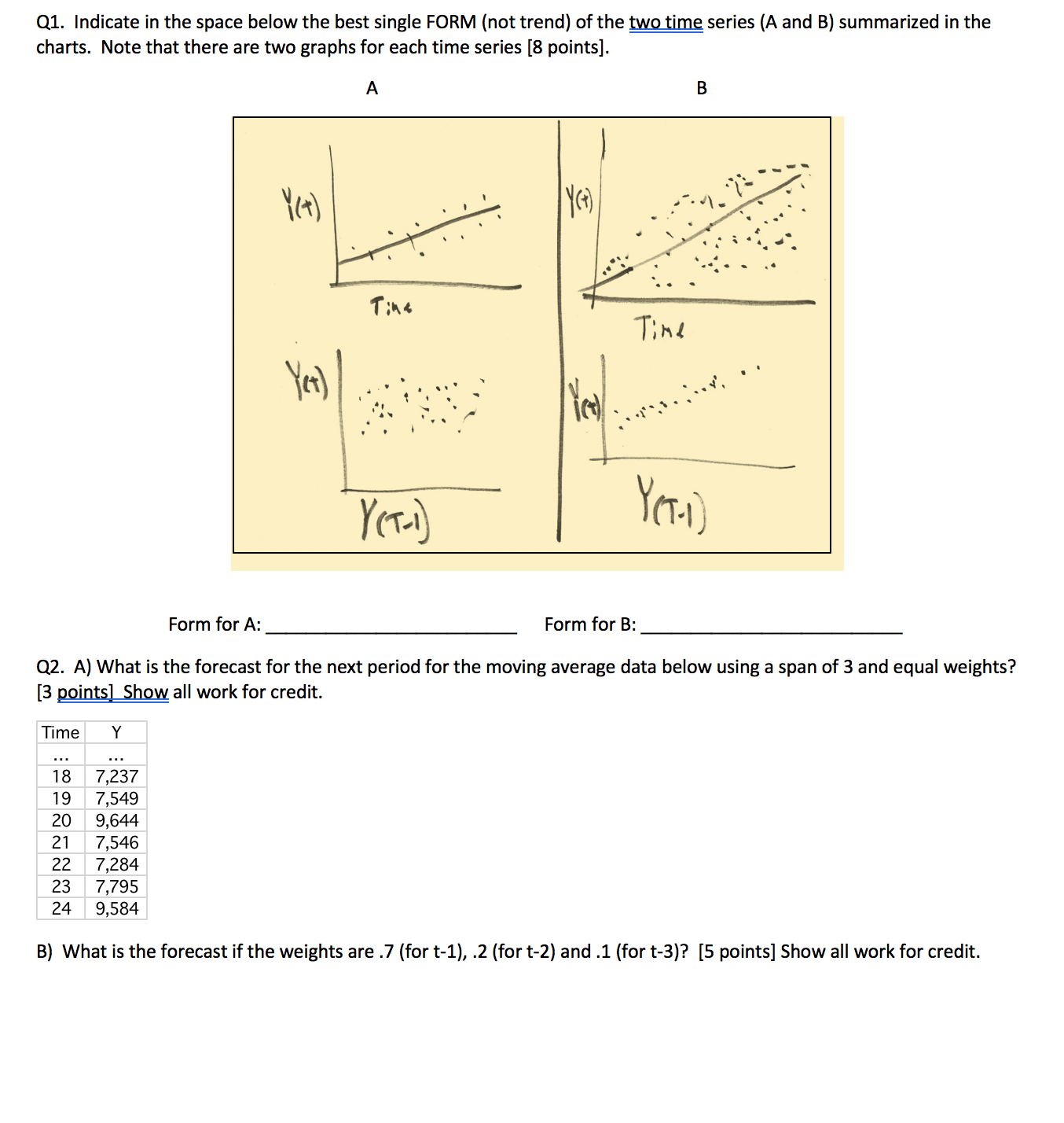 can I get help with these 3 questions. Thank you