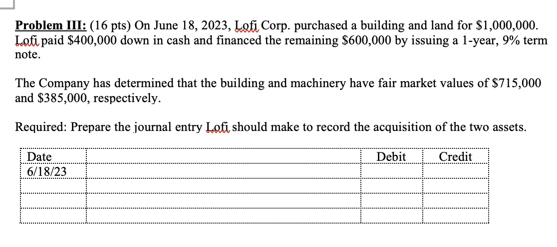 A a; Problem I: (10 pts) Talley Corp, a local