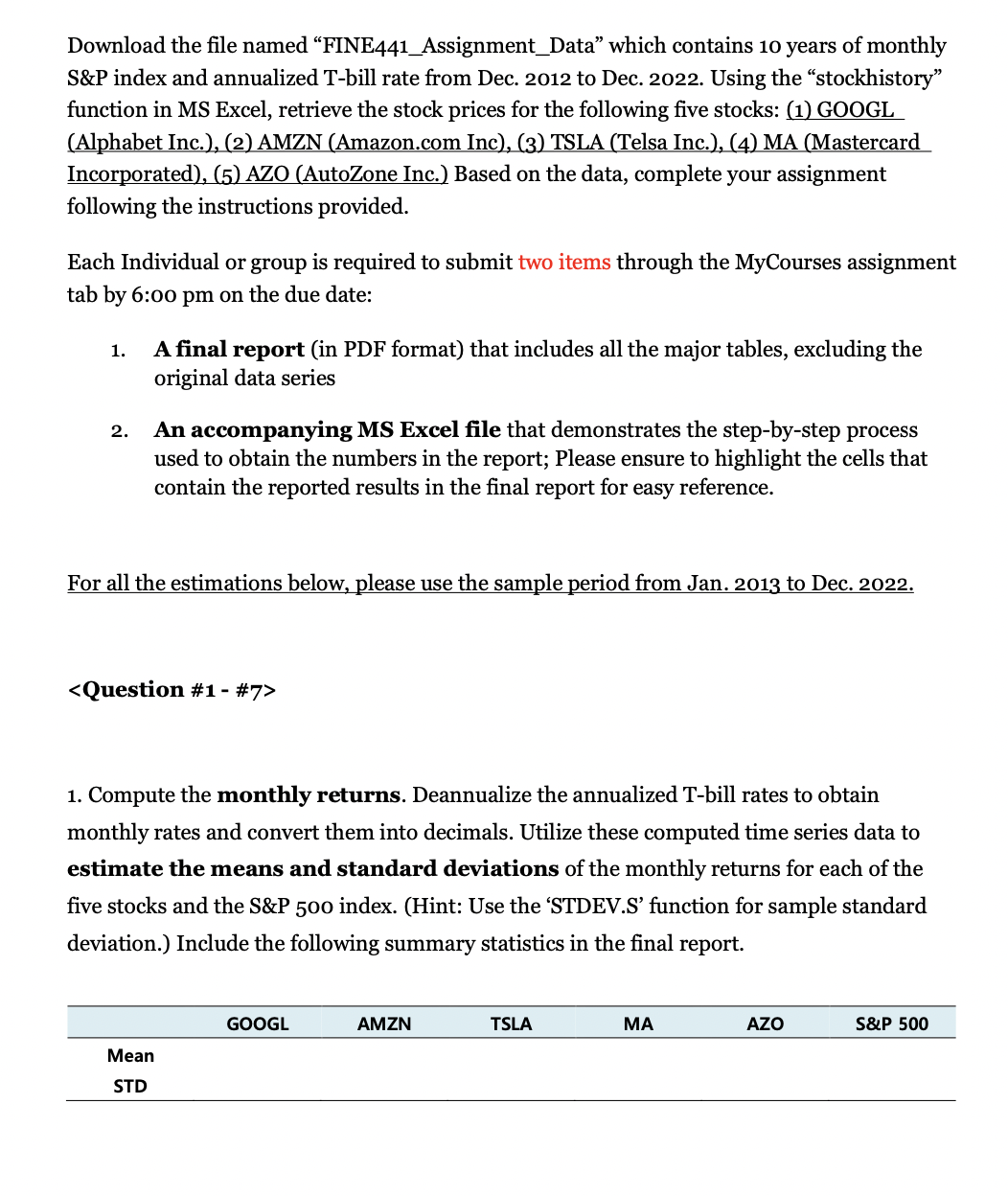\f2. Compute the monthly excess returns. Based on