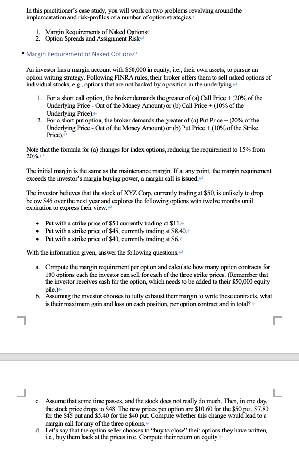 In this practitioner's case study, you will work