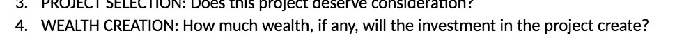 3. PROJECT SELECTION: Does this project deserve