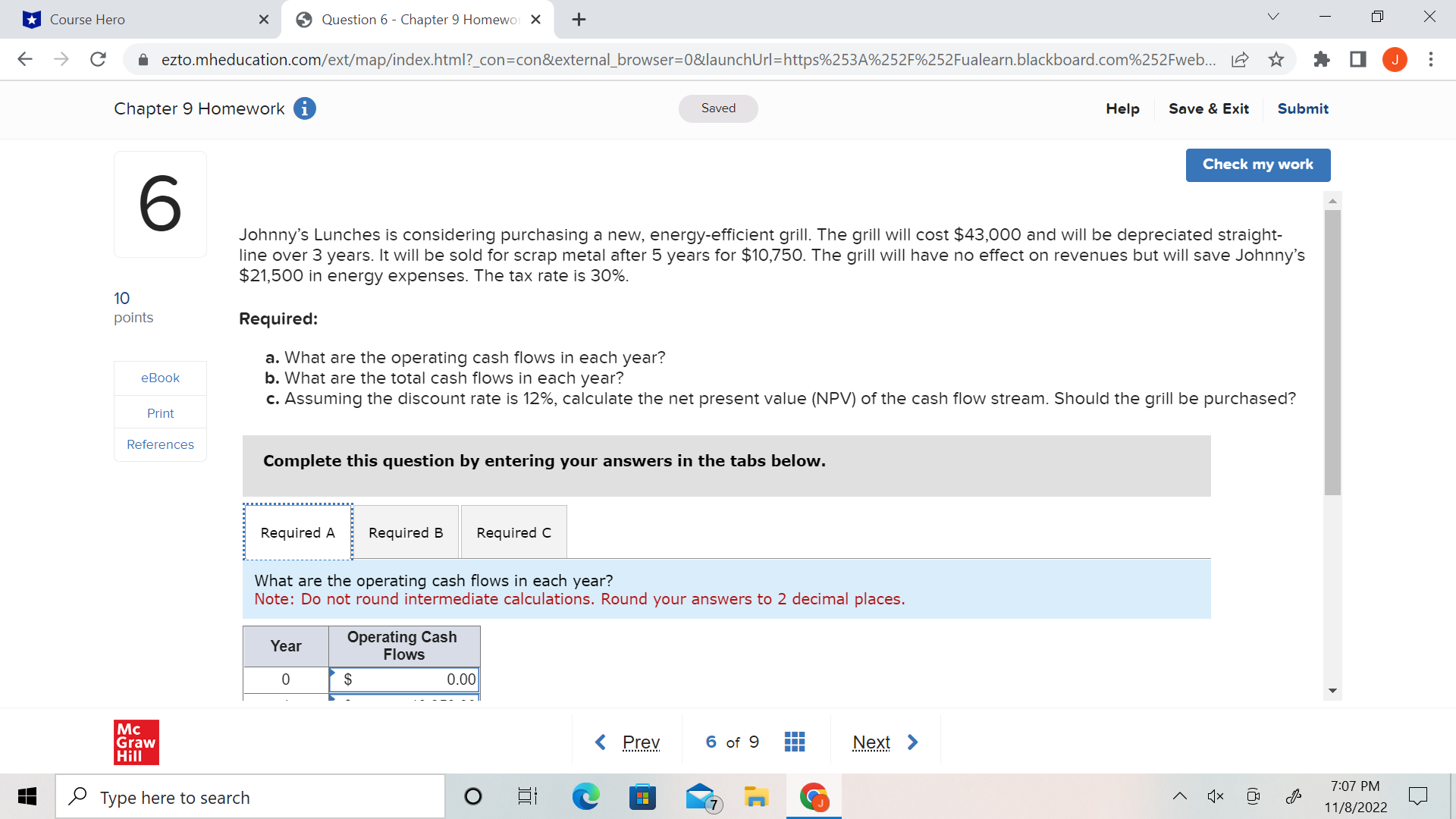 u Course Hero X 0 Question 6 - Chapter 9 Homewi X