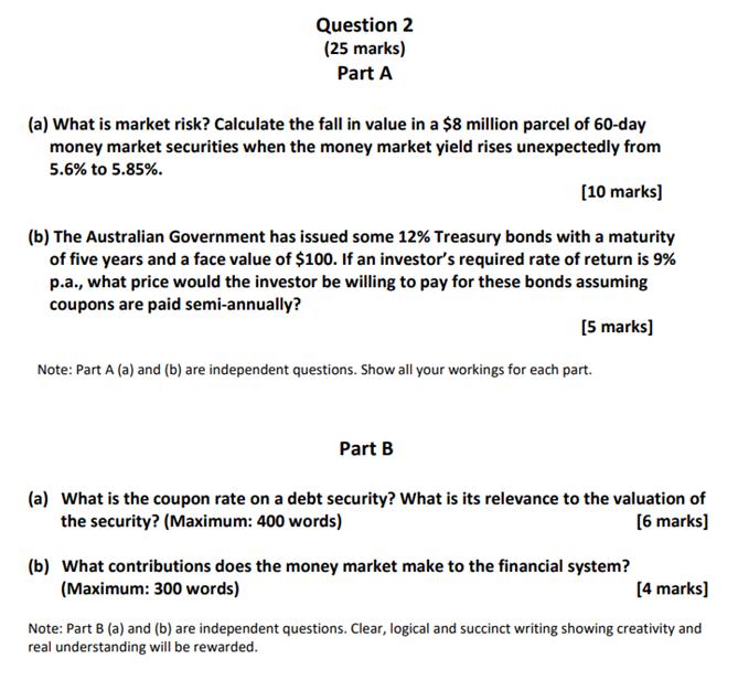 Question 2 (25 marks) Part A (a) What is market
