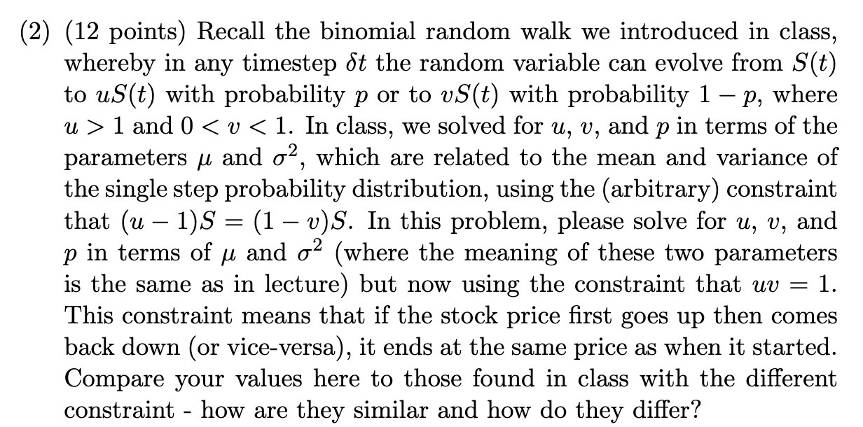 (2) (12 points) Recall the binomial random walk