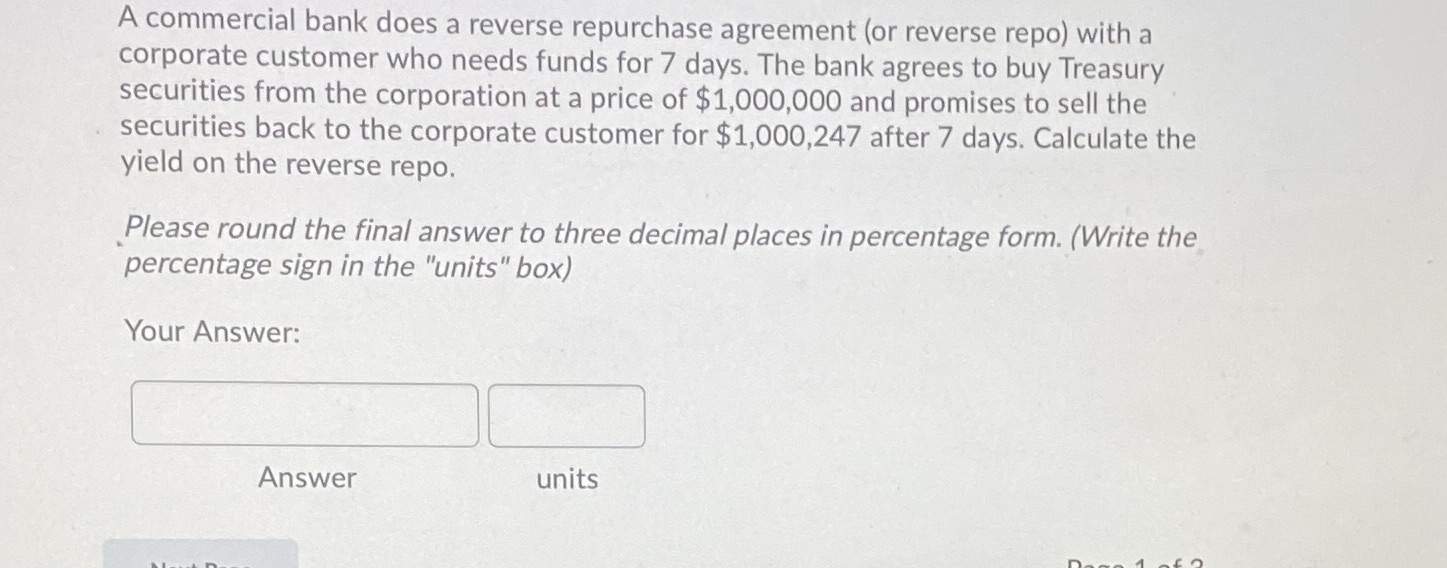 A commercial bank does a reverse repurchase