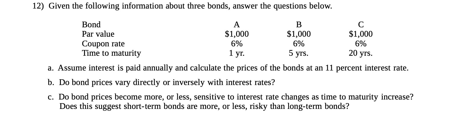 12) Given the following information about three