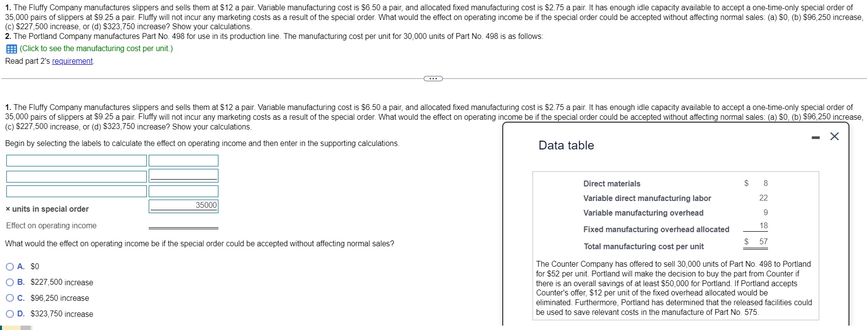 1. The Fluffy Company manufactures slippers and