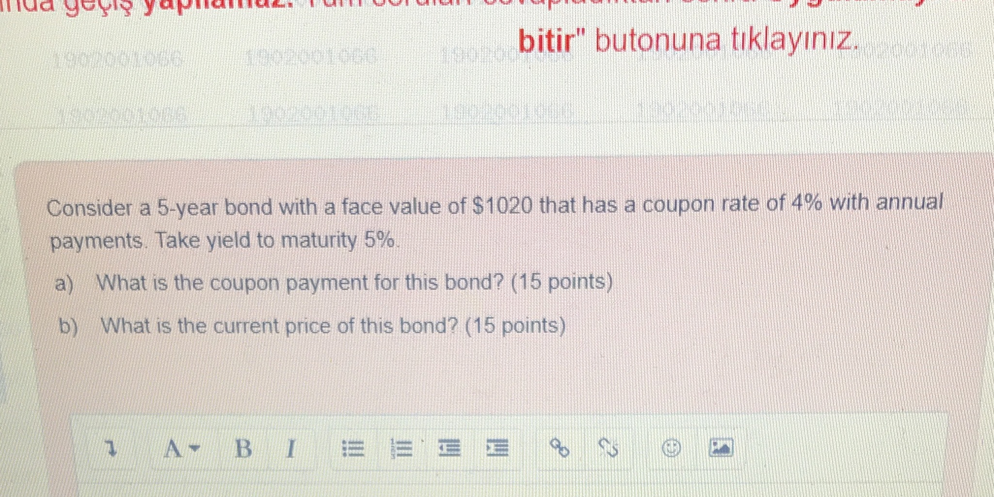 bitir" butonuna tiklayiniz Consider a 5-year bond