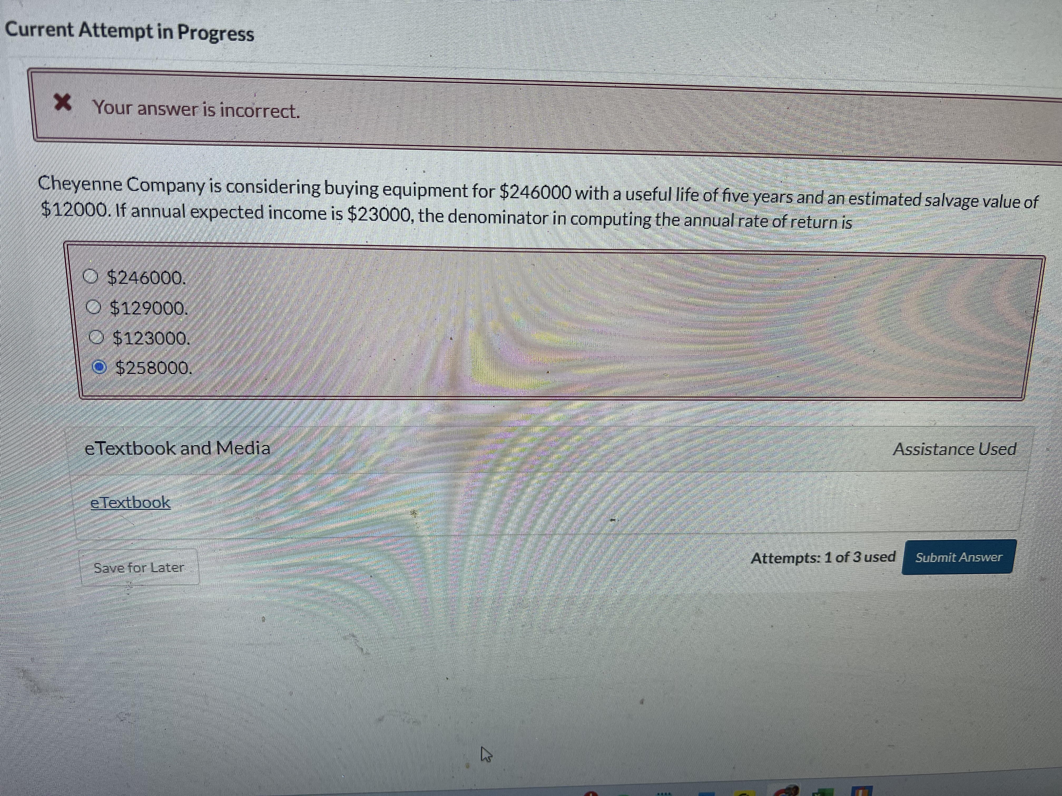 Current Attempt in Progress Your answer is