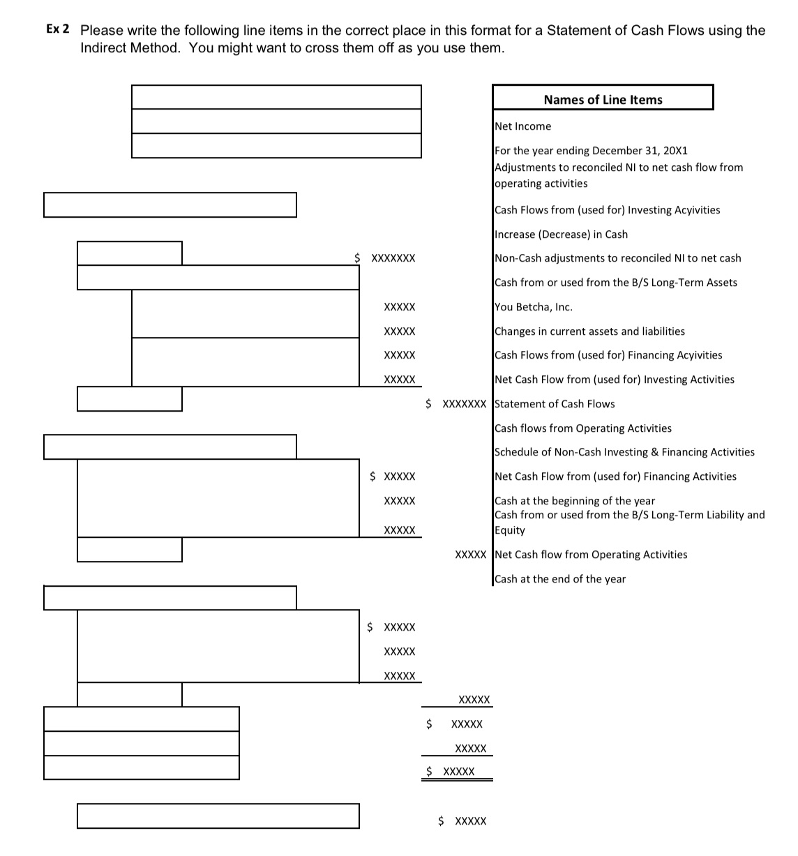 EX 2 Please write the following line items in the