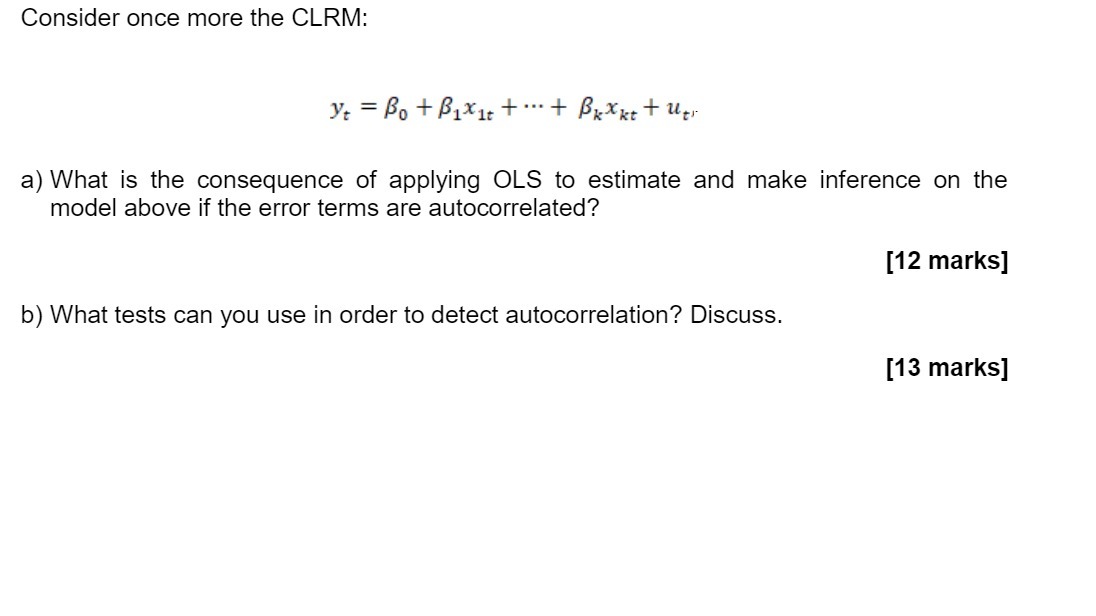 Consider once more the CLRM: y= = Bot BixIt + ...
