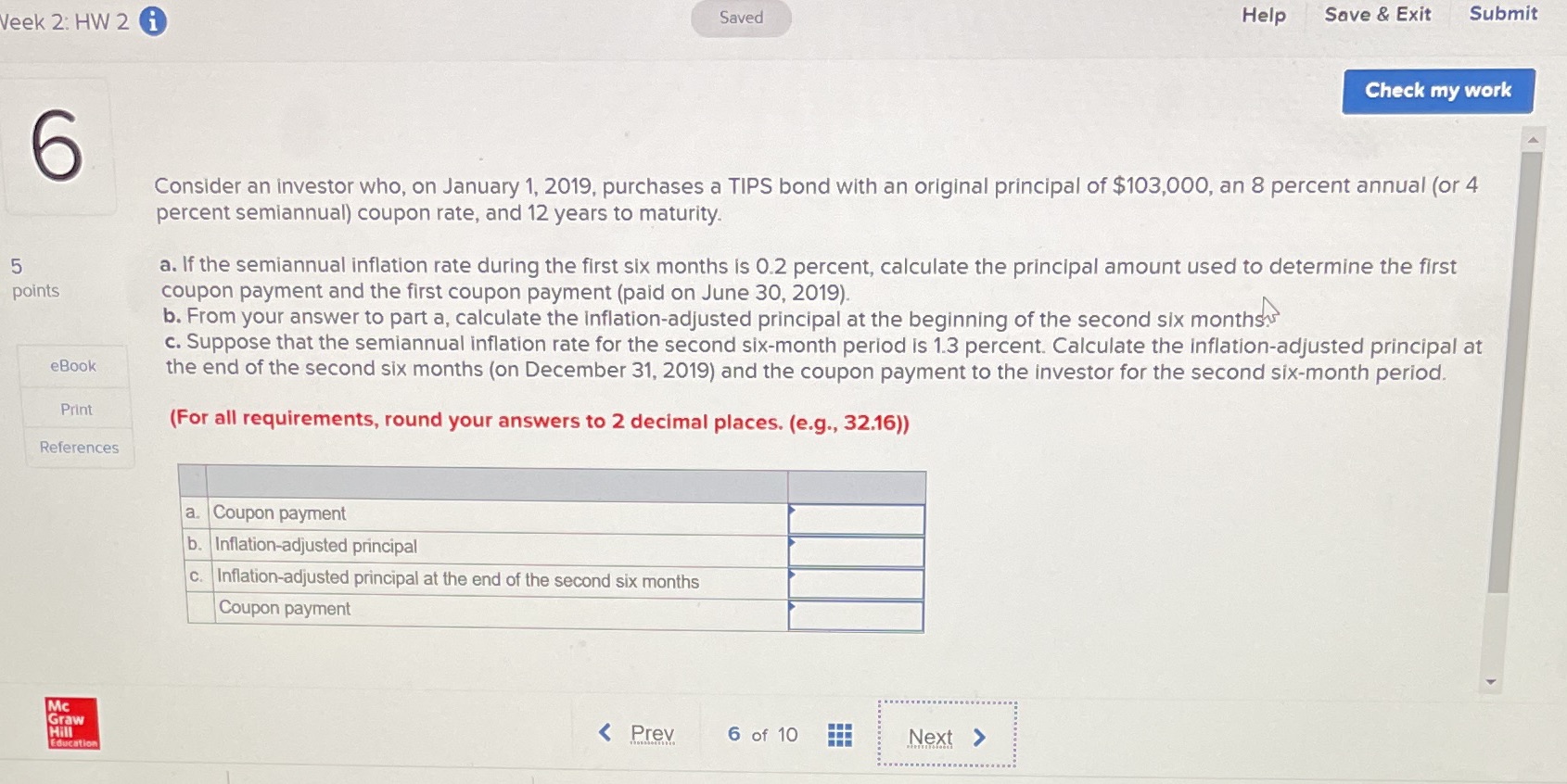 Week 2: HW 2 i Saved Help Save & Exit Submit