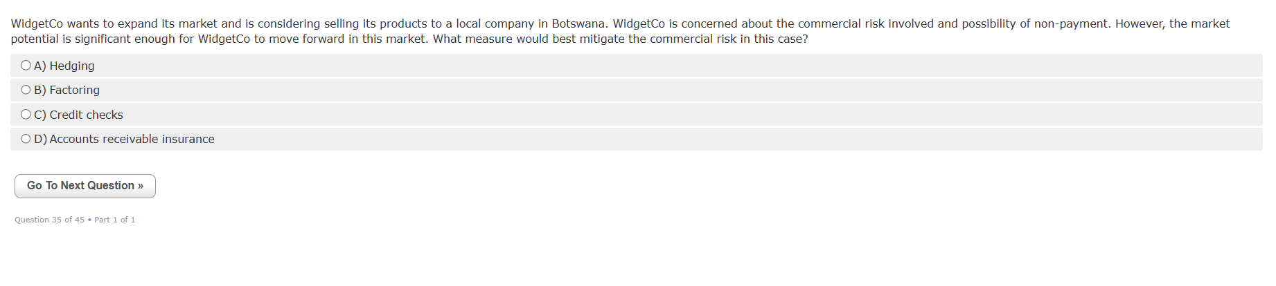 pls ans WidgetCo wants to expand its market and