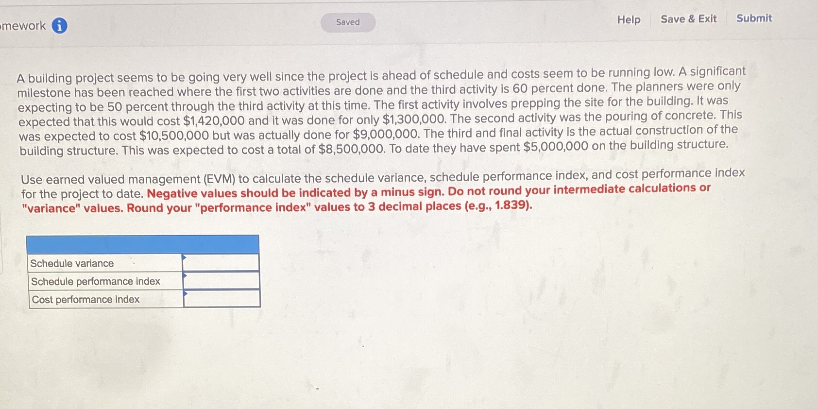 mework i Saved Help Save & Exit Submit A building