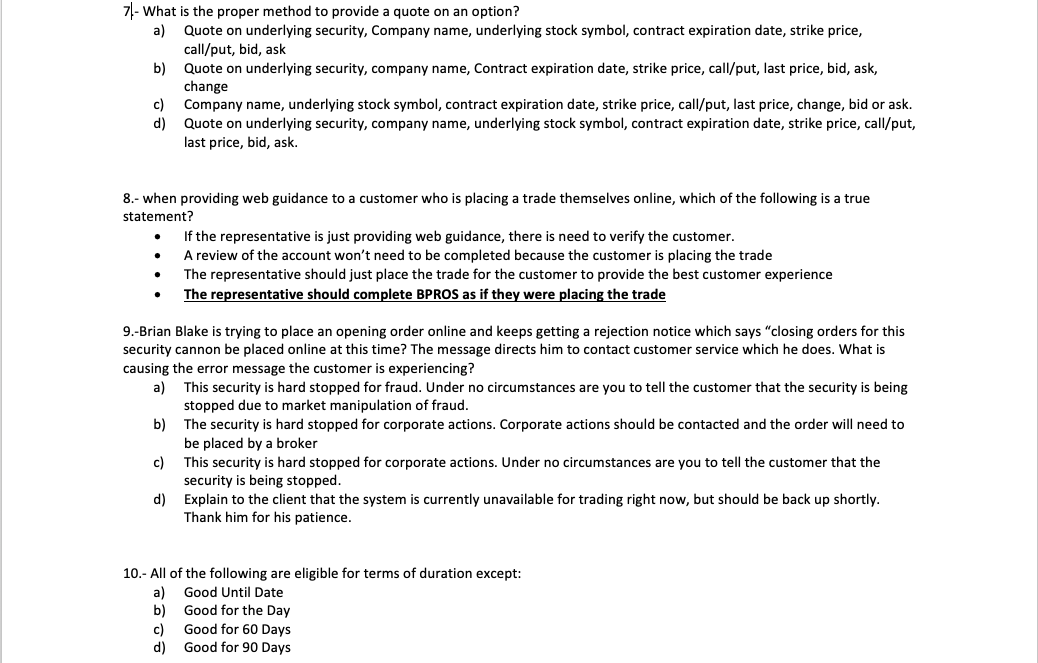 7- What is the proper method to provide a quote