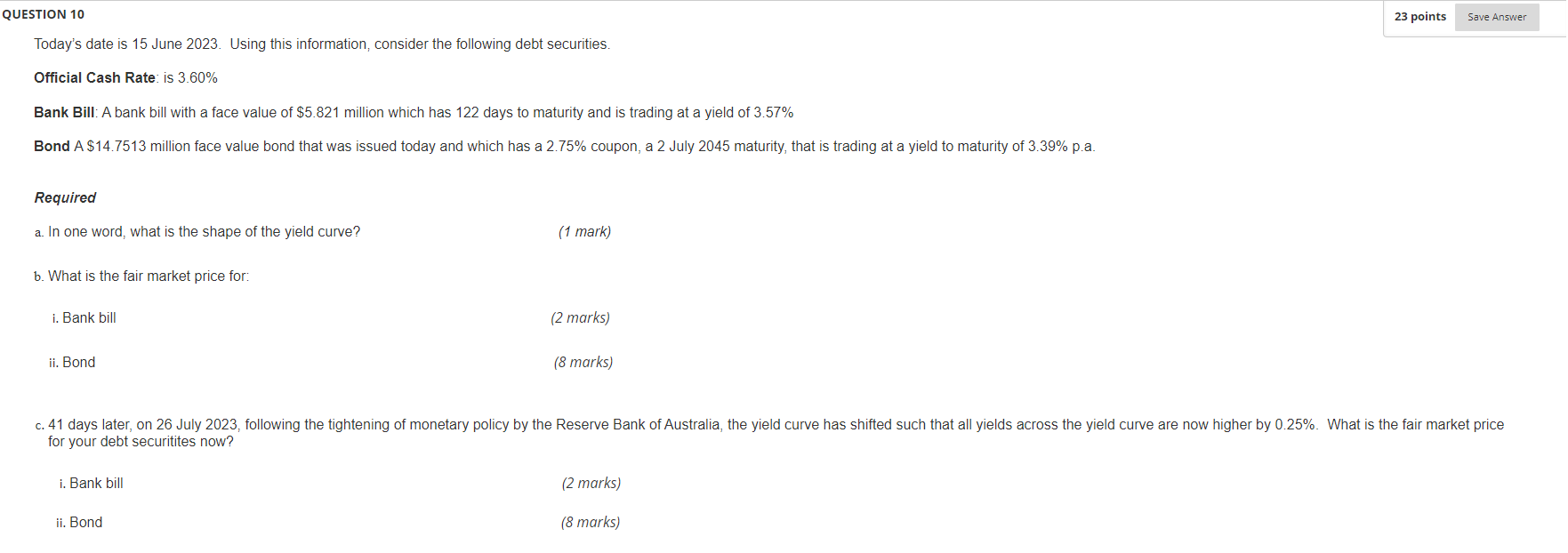 QUESTION 10 23 points Save Answer Today's