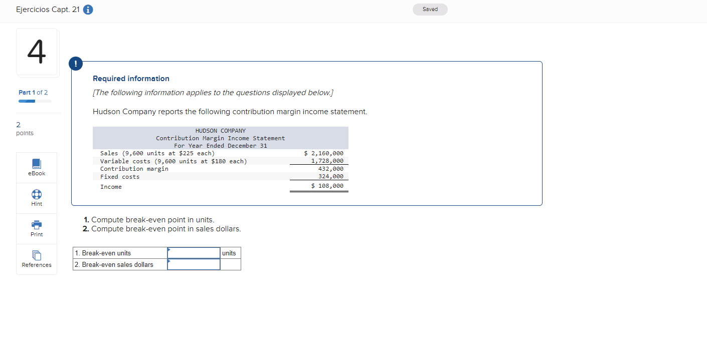 Ejercicios Capt. 21 1 Saved 4 ! Required