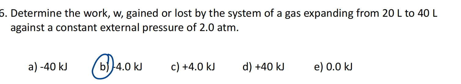 ans 6. Determine the work, w, gained or lost by