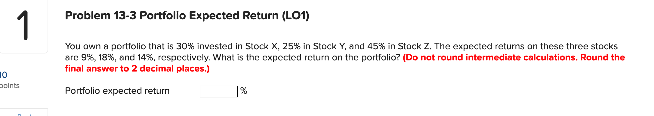 1 Problem 13-3 Portfolio Expected Return (L01)