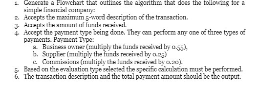 1. Generate a Flowchart that outlines the