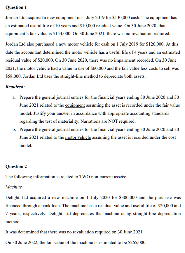 Question 1 Jordan Lid acquired a new equipment on