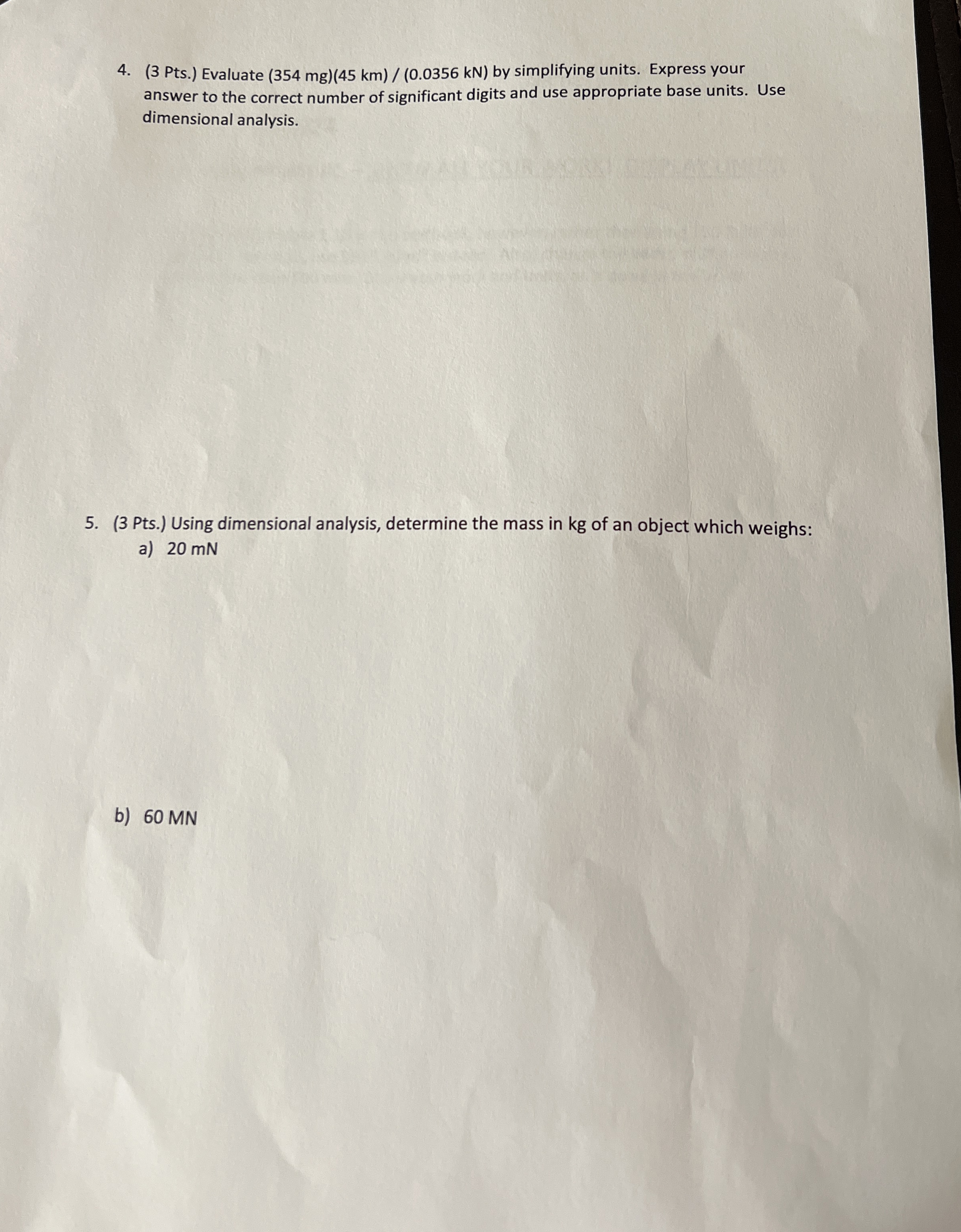 ( 3 Pts . ) Evaluate ( 3 5 4 m g ) 4 5 k m 0 . 0