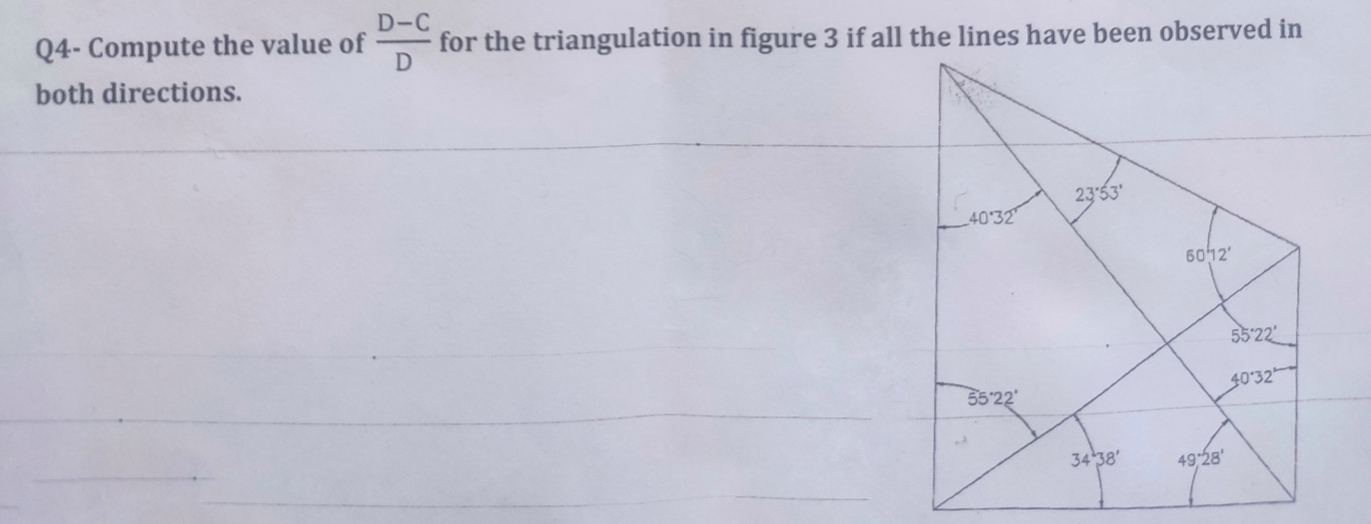 Q 4 - Compute the value of D - C D for the