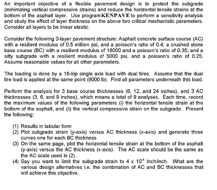 An important objective of a flexible pavement