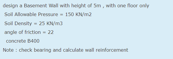 design a Basement Wall with height of 5 m , with