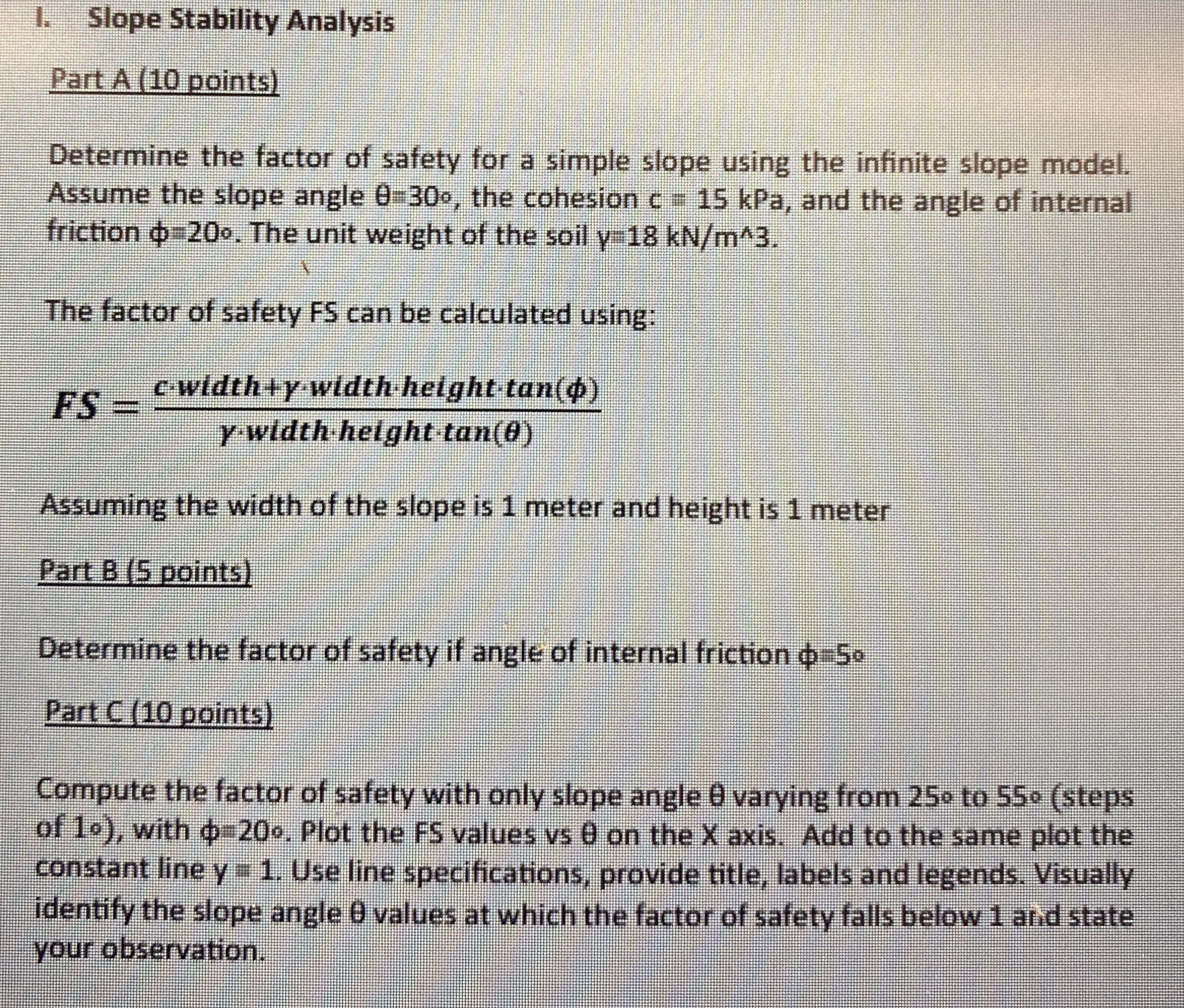 Slope Stability Analysis Part A ( 1 0 points )