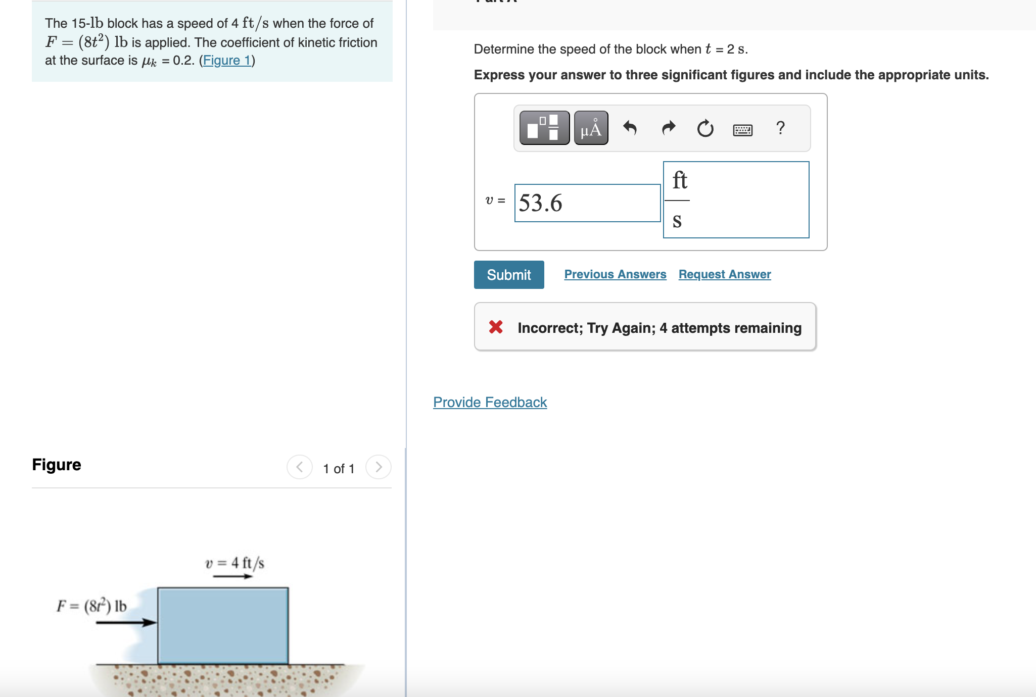 The 1 5 - lbThe 1 5 - lb block has a speed of 4 f
