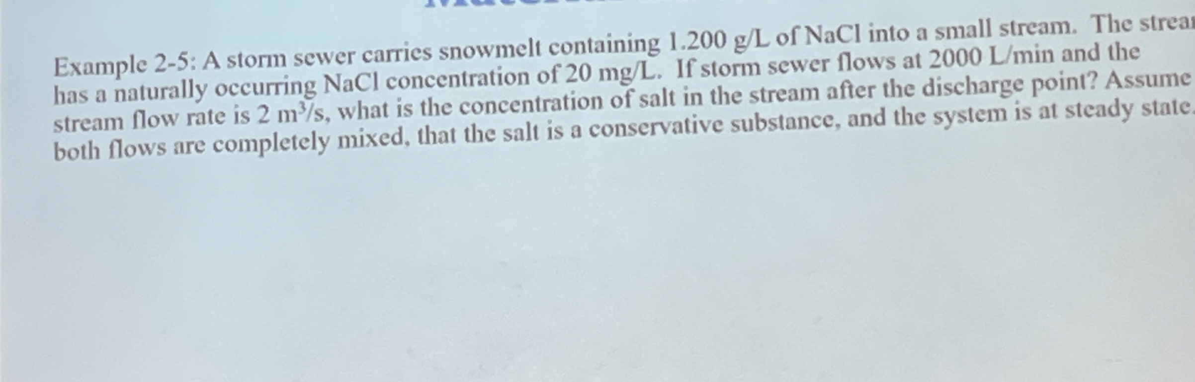 Example 2 - 5 : A storm sewer carries snowmelt