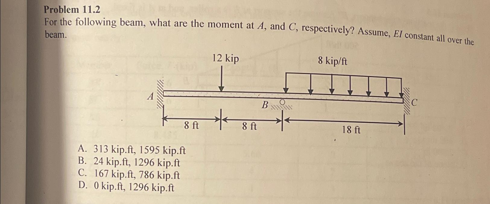 Problem 1 1 . 2 For the following beam, what are