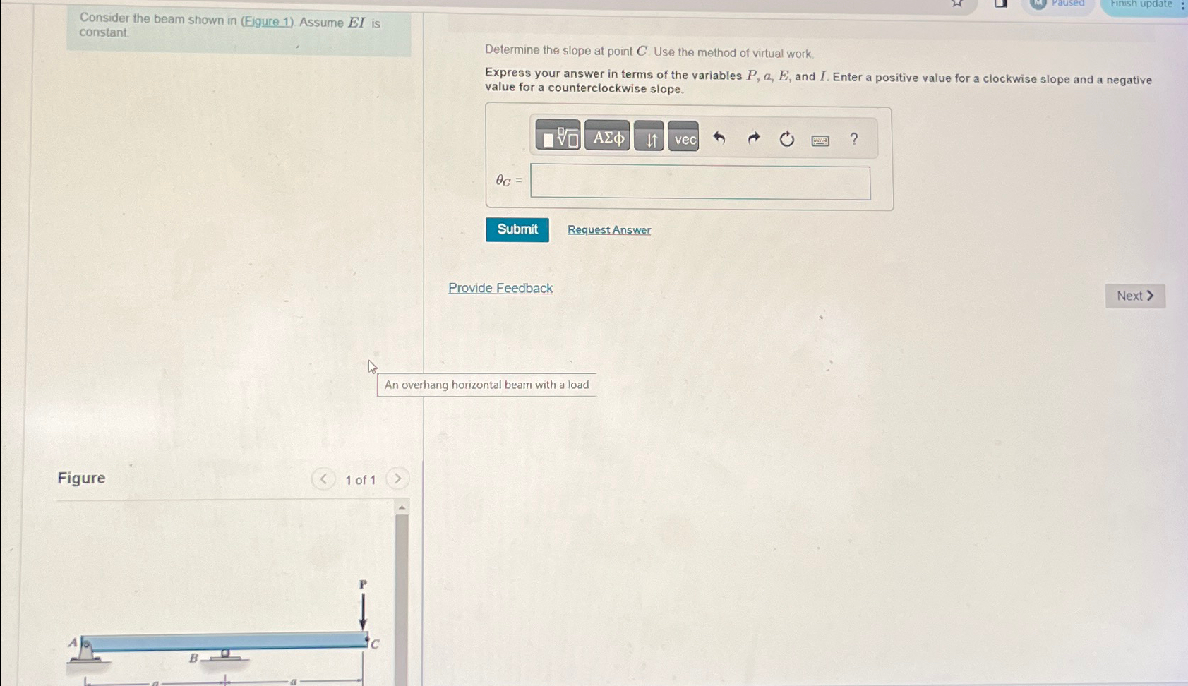 Consider the beam shown in ( Figure 1 ) . Assume