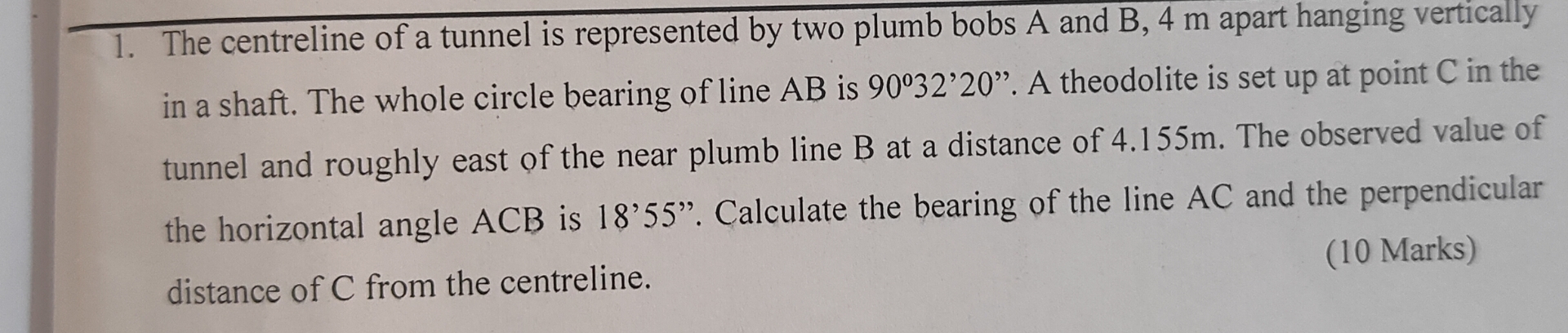 The centreline of a tunnel is represented by two