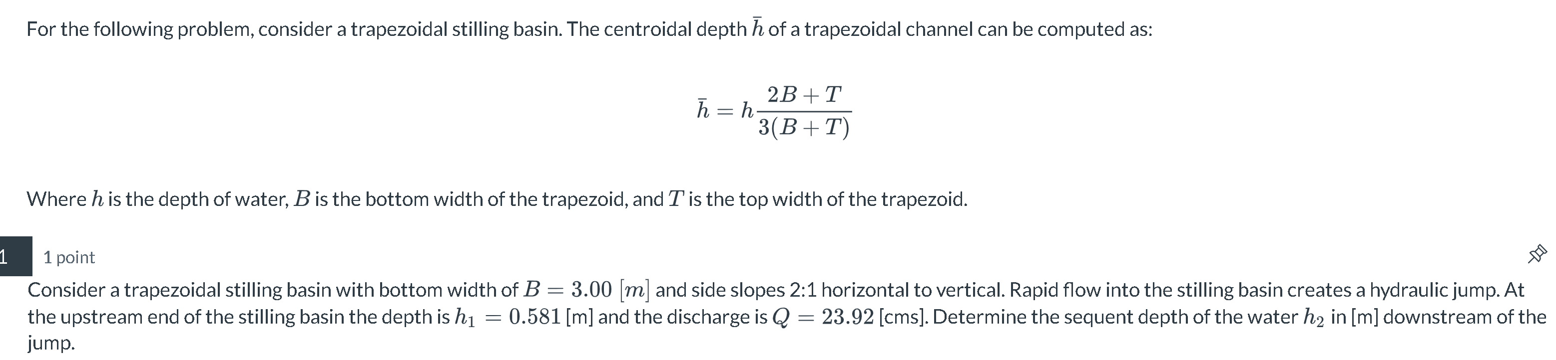 For the following problem, consider a trapezoidal