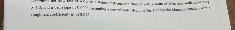z = 1 . 5 , and a bed slope of 0 . 0 0 0 3 ,