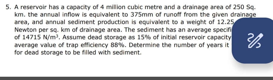 A reservoir has a capacity of 4 million cubic