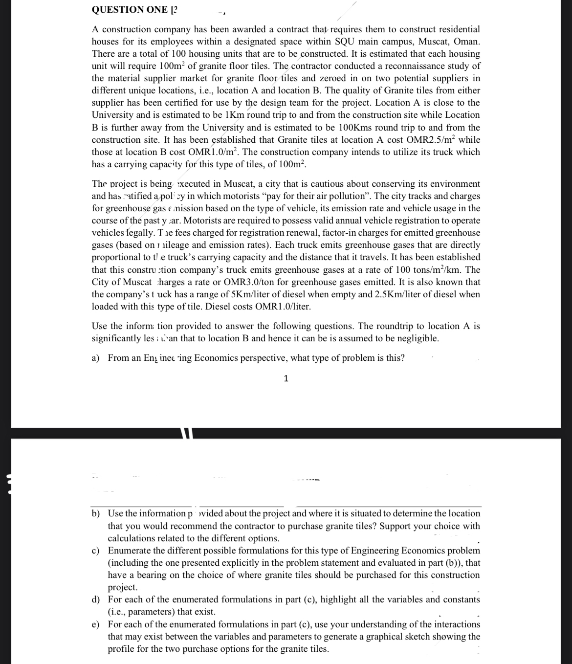 QUESTION ONE [ ? A construction company has been