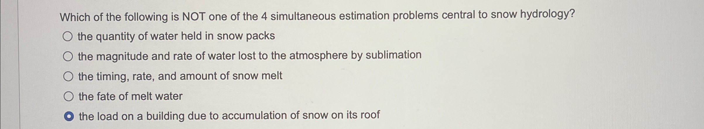 Which of the following is NOT one of the 4
