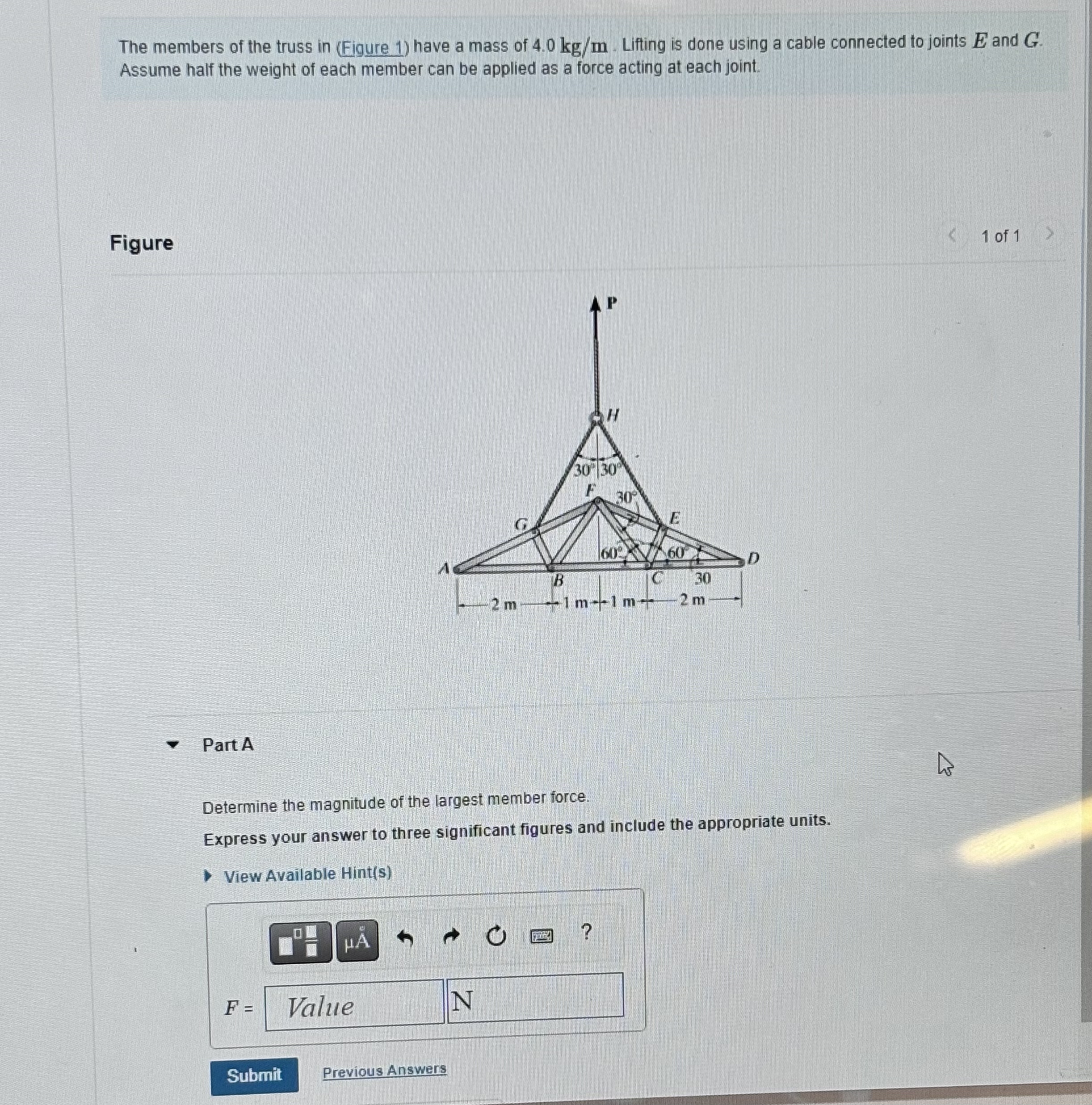 The members of the truss in ( Figure 1 ) have a