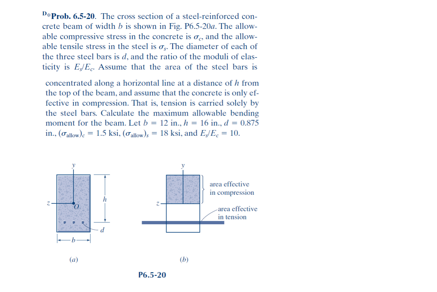D * * Prob. 6 . 5 - 2 0 . The cross section of a