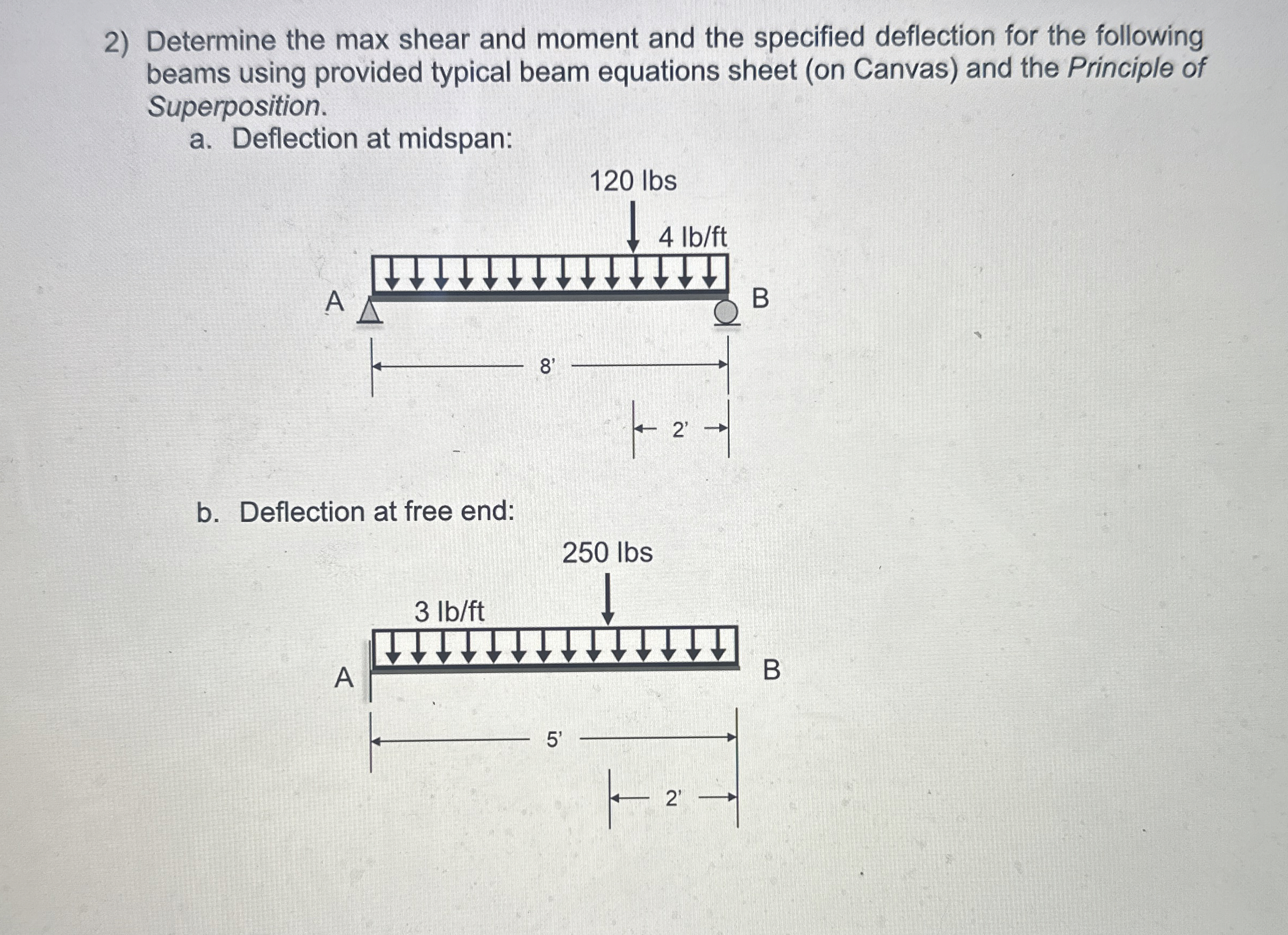 Determine the max shear and moment and the