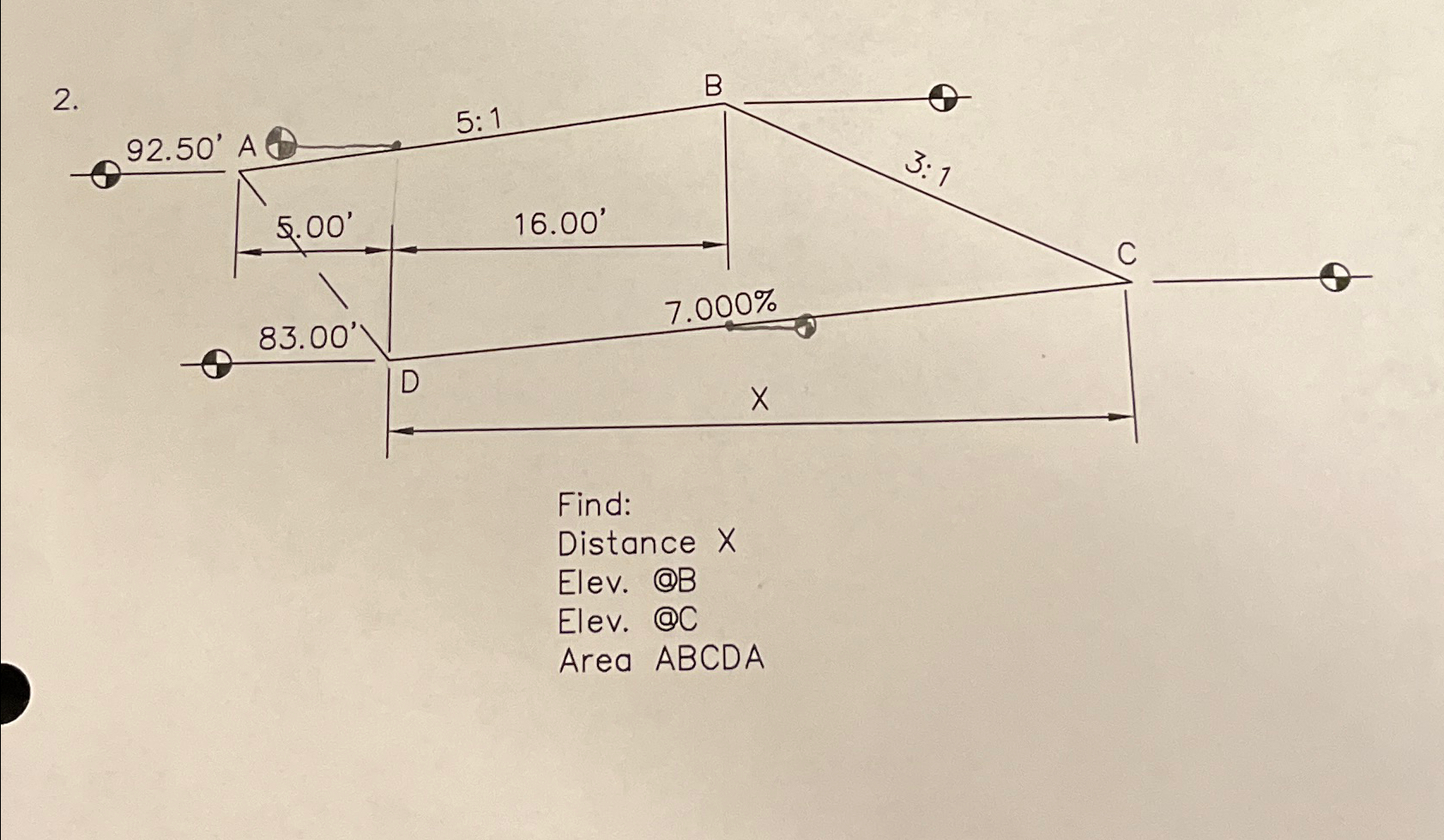 Find: Distance x Elev. @B Elev. @C Area ABCDA