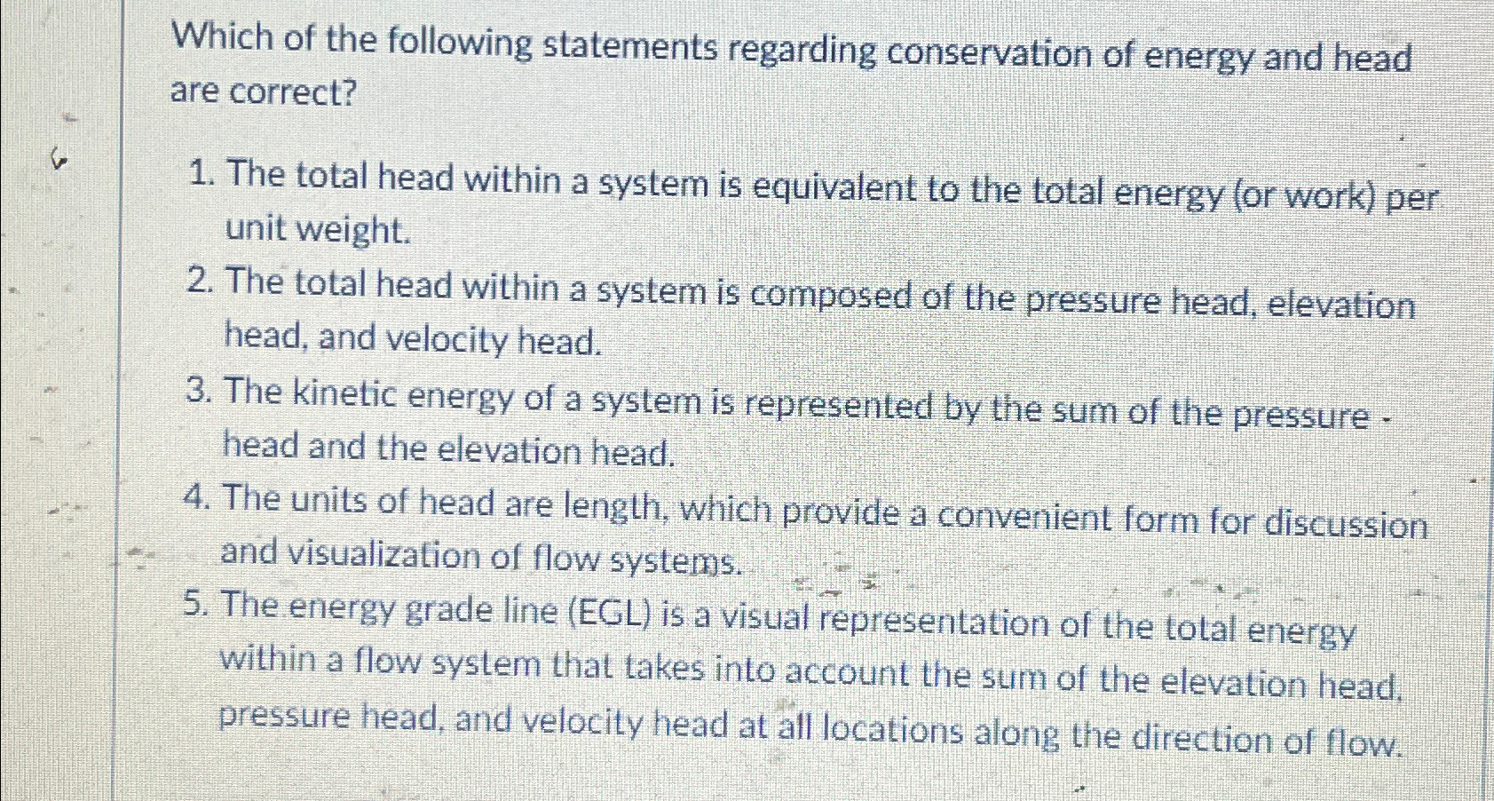 Which of the following statements regarding