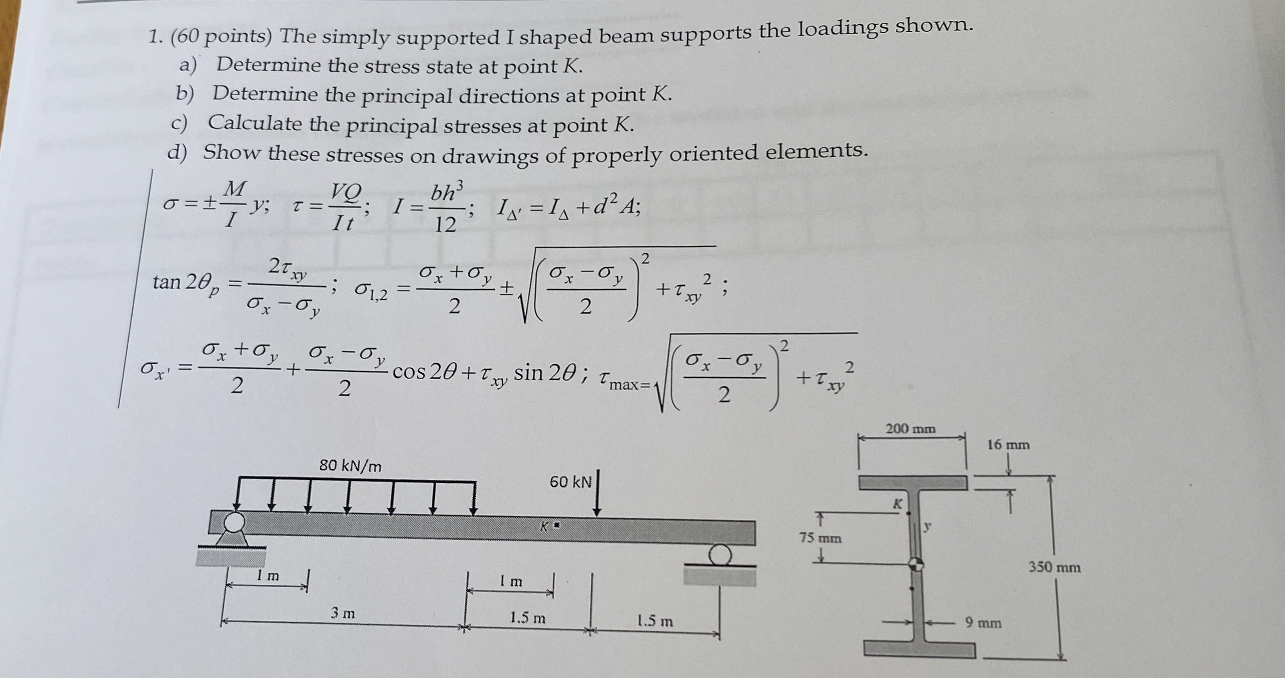 ( 6 0 points ) The simply supported I shaped beam