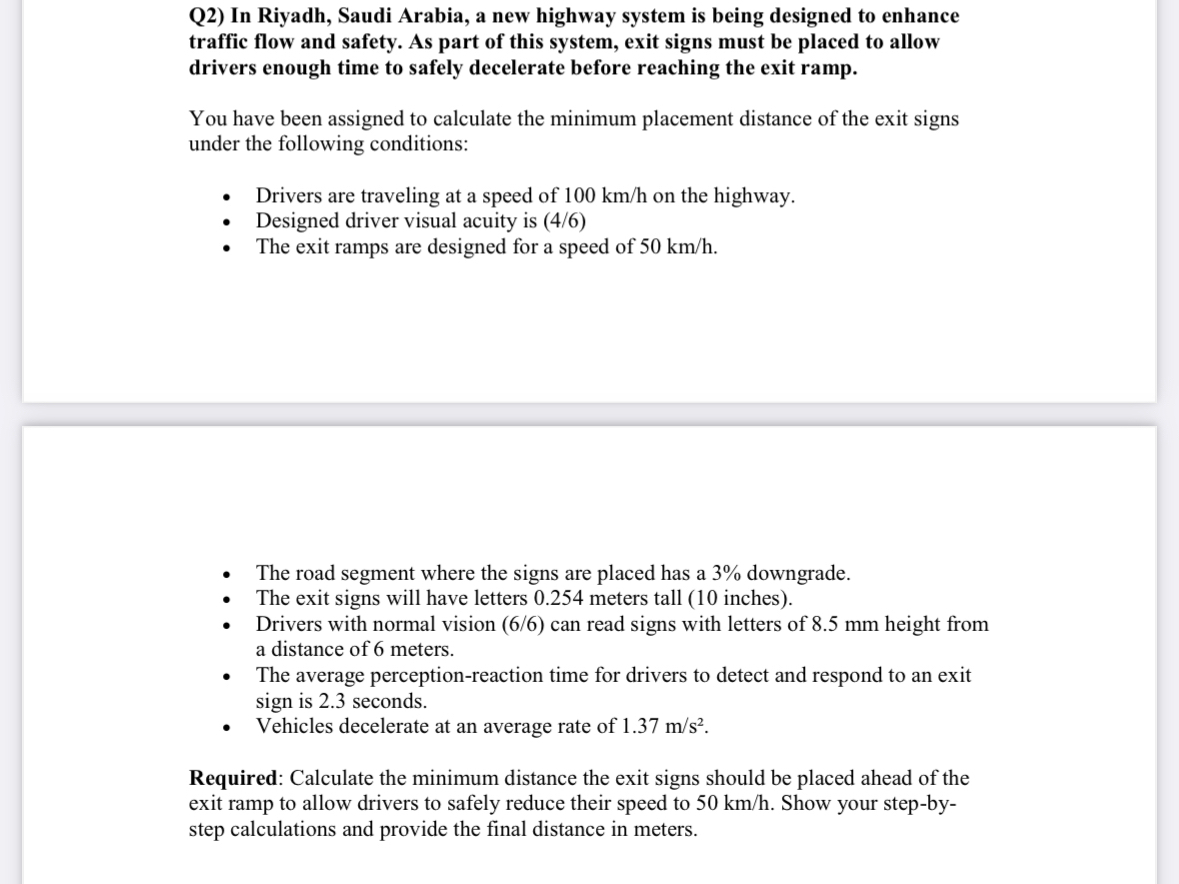 Q 2 ) In Riyadh, Saudi Arabia, a new highway
