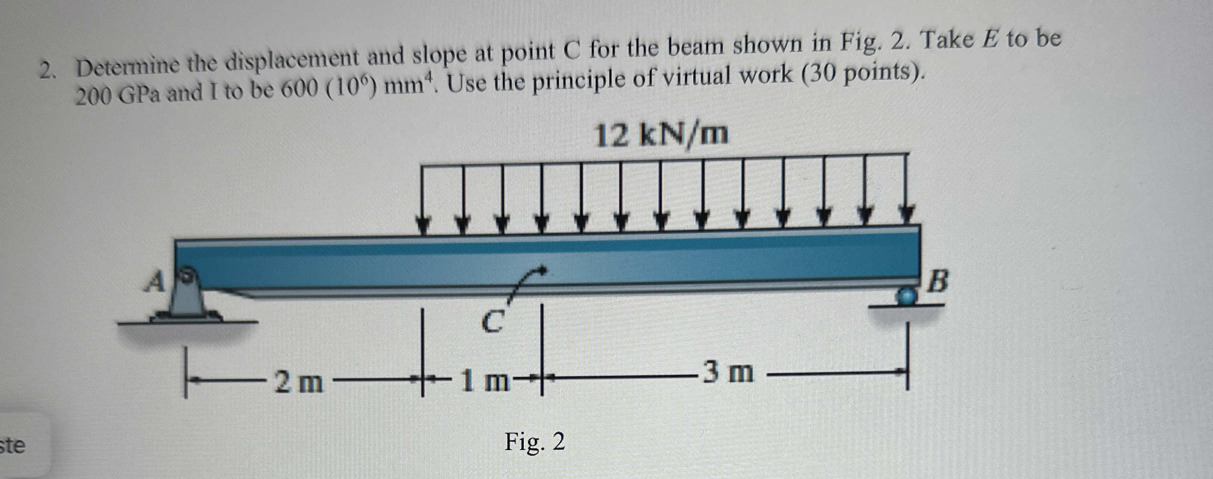 Determine the displacement and slope at point C