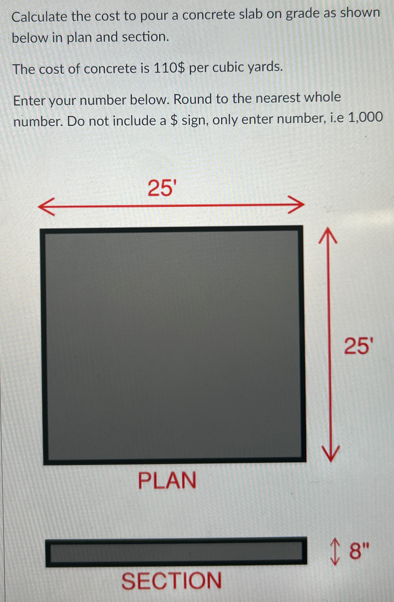Calculate the cost to pour a concrete slab on