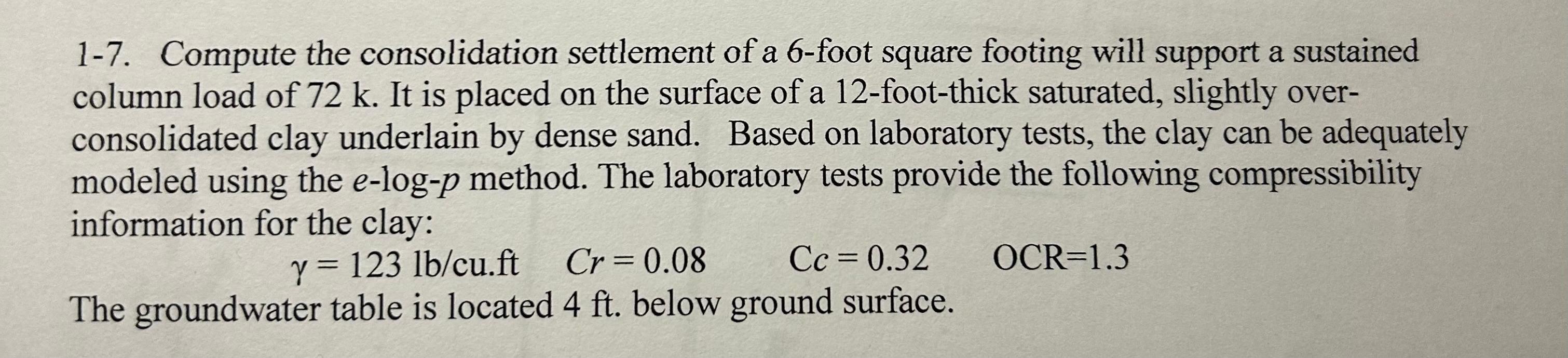 1 - 7 . Compute the consolidation settlement of a